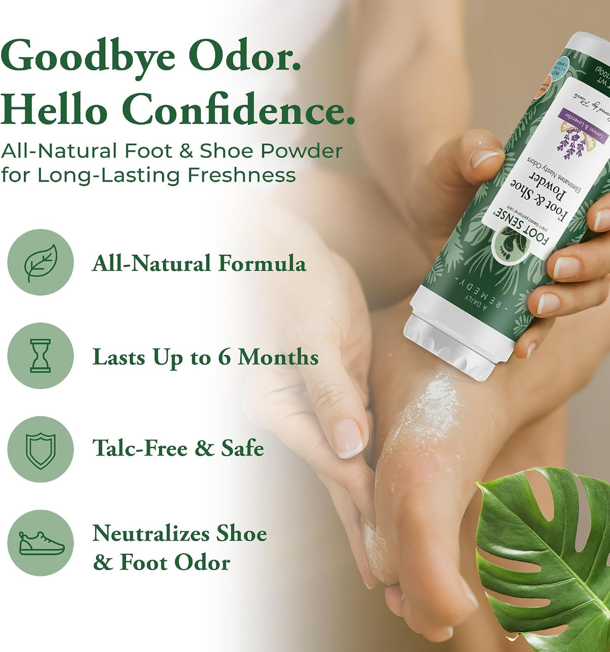FOOT SENSE All Natural Foot & Shoe Powder, Foot Odor Eliminator for Long-Lasting Odor Control Lasts up to 6 Months, Deodorizes, Safe for Men, Women, Kids, Athletes, 100g